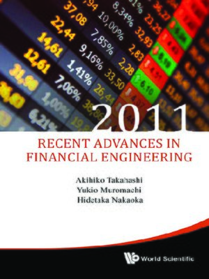 cover image of Recent Advances In Financial Engineering 2011--Proceedings of the International Workshop On Finance 2011